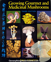 Growing Gourmet And Medicinal Mushrooms